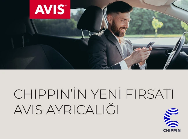 Chippin'liler şimdi Avis'le avantajlı!